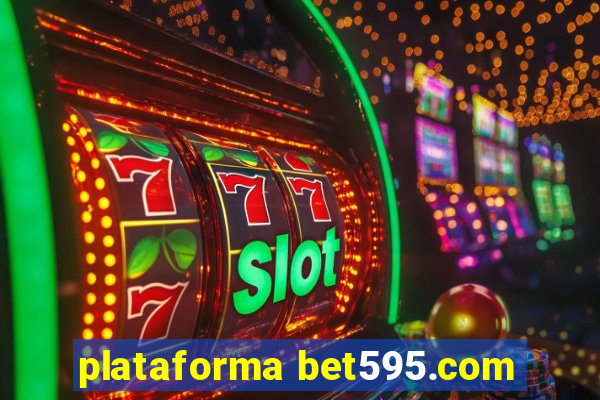 plataforma bet595.com